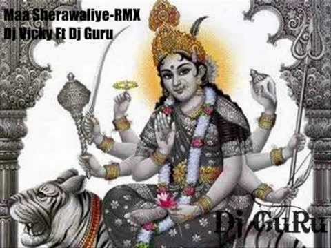Maa Sherawaliye RMX Dj Vicky Ft Dj Guru