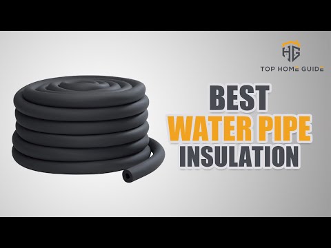 ▶️Water Pipe Insulation: Top 10 Best Water Pipe Insulation For 2020 - [ Buying Guide ]