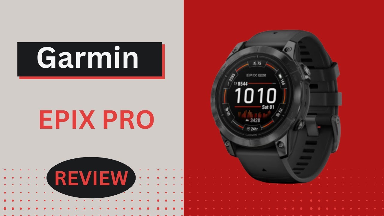 Garmin Epix Pro (Gen 2) review: overwhelmingly good