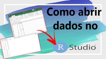 Como abrir os dados  no R e RStudio