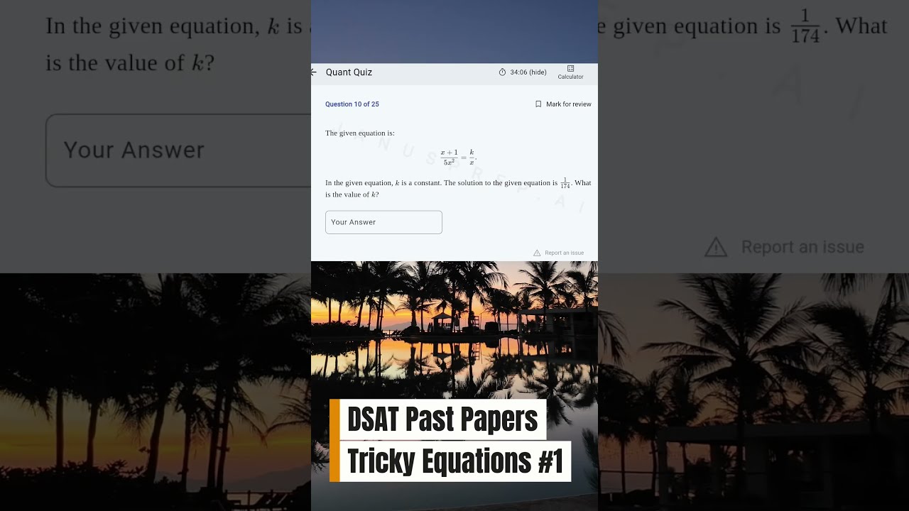 Digital SAT Past Papers Q 1 Tricky Equations Satmathhacks Satpracticetest Satmathtutor