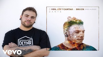 DANTE - "VER, OÍR Y CANTAR" ft. BROCK ANSIOLÍTIKO #ÁPEIRON