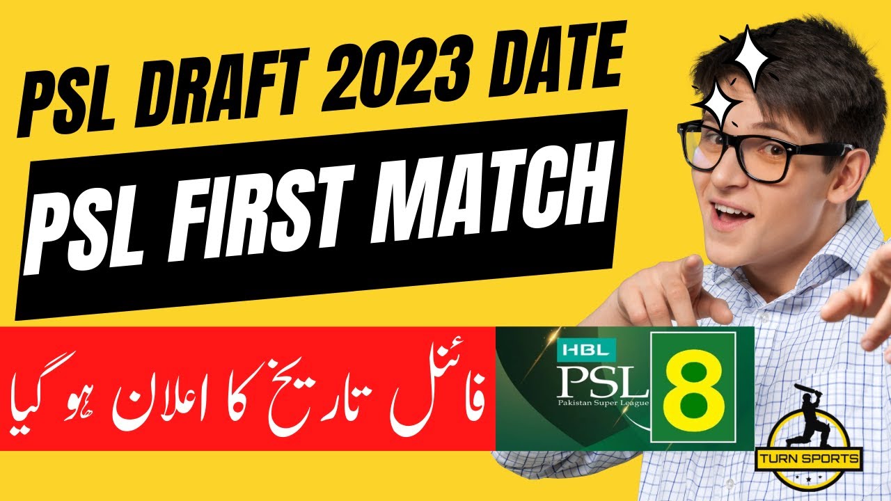 PSL Draft 2023 Date and Time Table