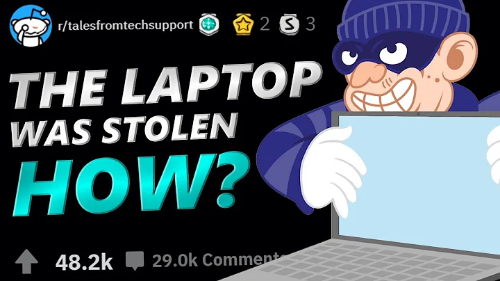 Tales From Tech Support | THE LAPTOP WAS STOLEN HOW? | r/TalesFromTechSupport