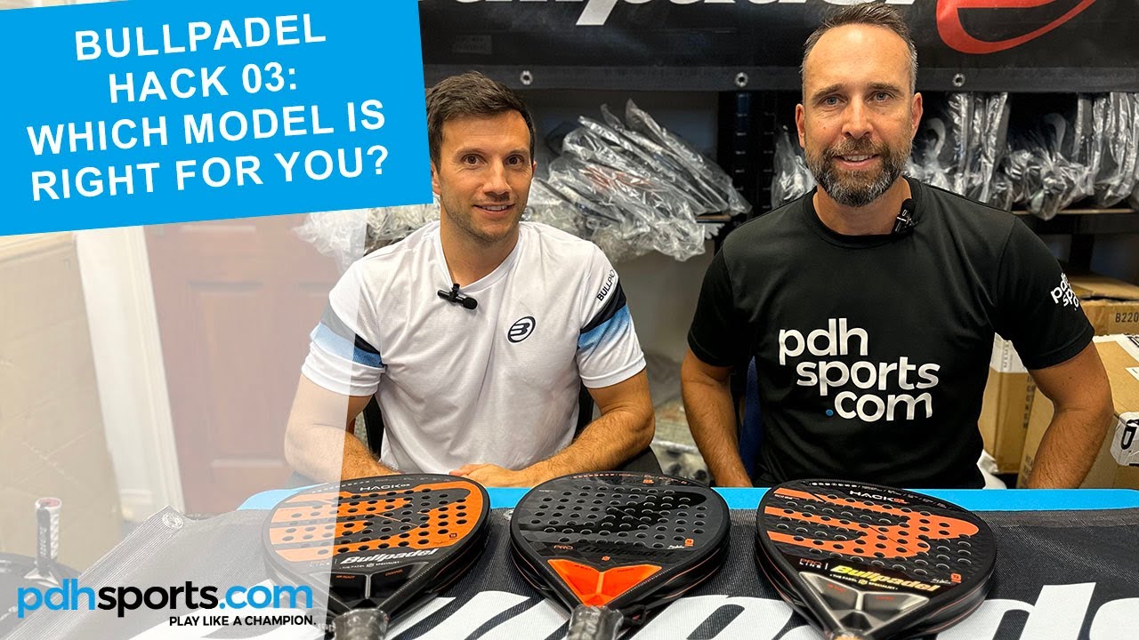 Bullpadel : the new Hack 03, Vertex 03 and Flow 2022