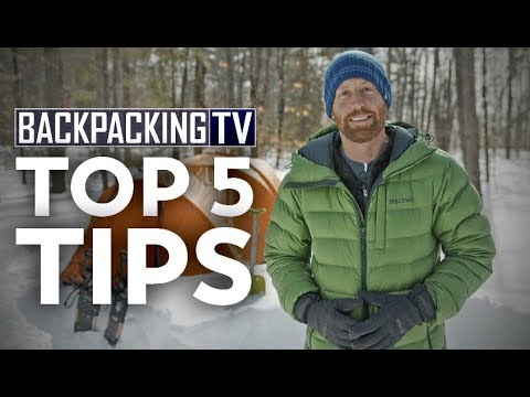 Top 5 Tips for Winter Backpacking and Camping