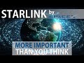 Why Starlink by SpaceX Will Have Massive Global Impact