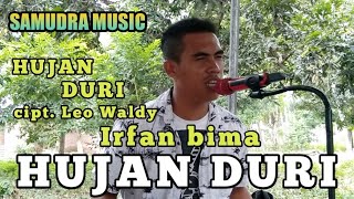 Hujan Duri voc. Irfan Bima (Ft Samudra Music)