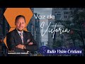 VOZ DE VICTORIA/ PASTOR CARLOS LUIS VARGAS.