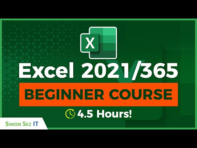 Microsoft Excel Tutorial (2021/365): 4.5+ Hours of Getting Started in  Microsoft Excel 2021