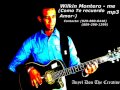 Wilkin Montero (Como Te Recuerdo Amor)