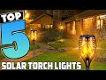 Top 5 Best Solar Torch Lights in 2024 | Detailed Reviews &amp; Buyer&#39;s Guide