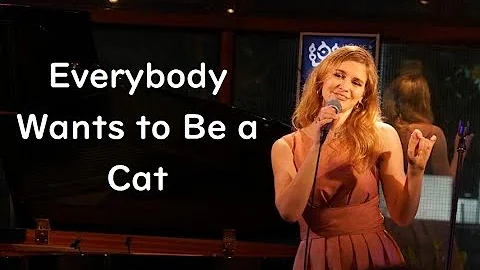Everybody Wants to Be a Cat - Kristen Watts