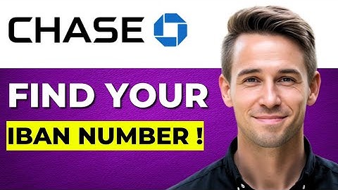 How to Find Your IBAN Number on the Chase App – Quick Method!