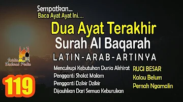 2 AYAT TERAKHIR SURAT AL BAQARAH LATIN DAN ARTINYA