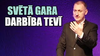 SĀLS. Svētā Gara darbība tevī.