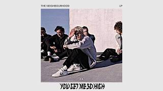 The Neighbourhood- You Get Me So High (Instrumental) chords