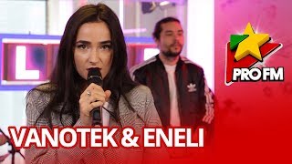 Vanotek feat.  Eneli - Back to Me | ProFM LIVE Session