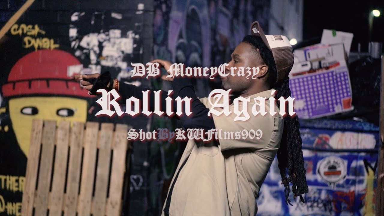 DB MoneyCrazy - ROLLIN AGAIN (Dir by. 