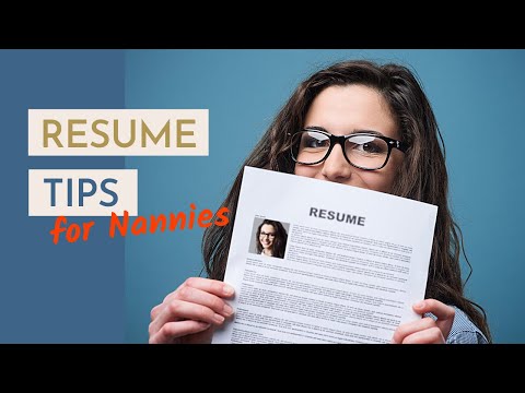 Three Tips for a Professional Nanny Resume - Nanny Tips