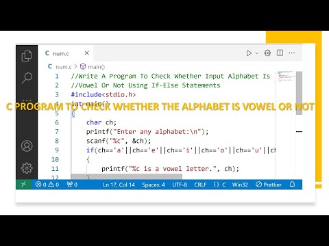 C Program To Check Whether Input Alphabet Is Vowel Or Not Using if-else Statements #ccode #clanguage
