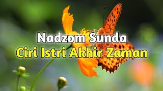 Nadzom Sunda | Ciri Istri Akhir Zaman