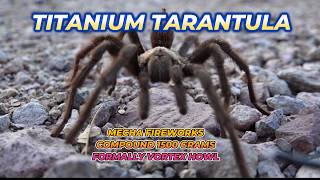 TITANIUM TARANTULA Mecha Fireworks MC0514
