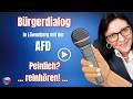 Bürgerdialog mit der AFD - Peinlich?