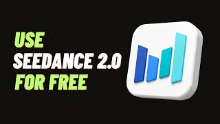 Use Seedance 2.0 for FREE | Step-by-Step Guide
