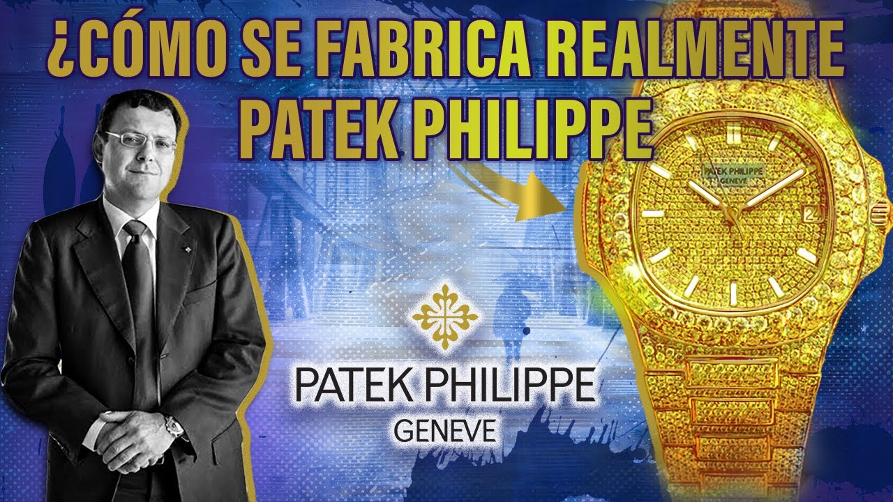 ¿Cómo se fabrica realmente Patek Philippe