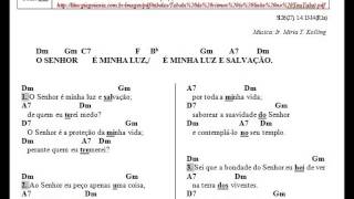 Vídeo de SALMO 26 (27) - O SENHOR É MINHA LUZ E SALVAÇÃO! (Arq. Goiania - Ir. Miria )