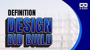 DEFINITION - DESIGN BID BUILD