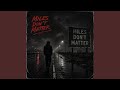 Miles Don T Matter 