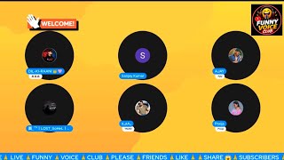 Voice Live Chat || #VoiceLiveChat | Voice Chat Live || #LiveStream || night 13 || Funny Voice Club