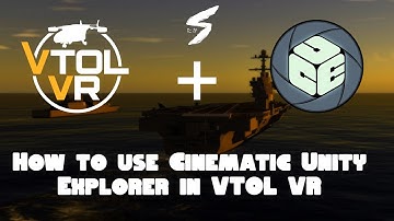 How to use Cinematic Unity Explorer in VTOL VR (CUE Tutorial)