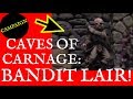 Caves of Carnage--The  Bandit Lair! (DungeonCraft 71)