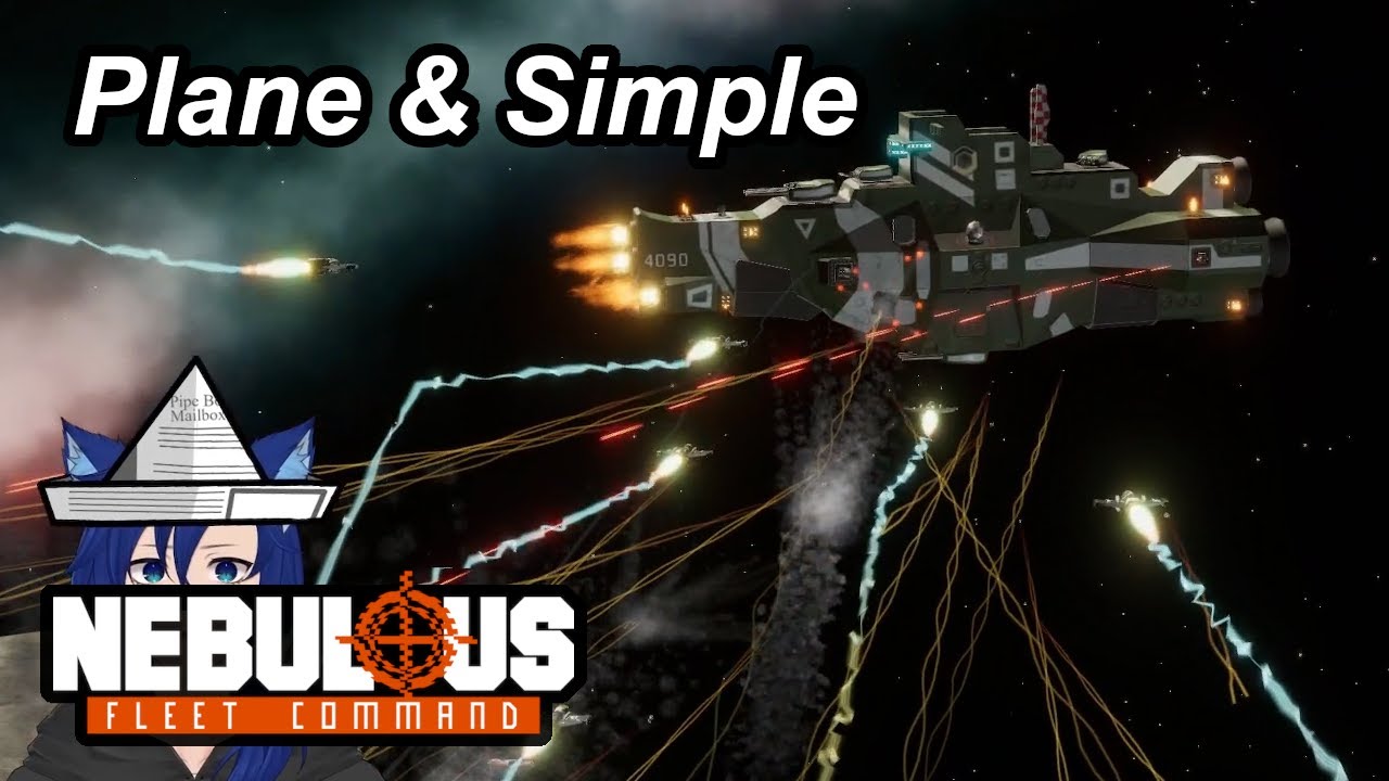 Plane & Simple | NEBULOUS: Fleet Command - YouTube