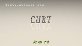 curt - pronunciation + Examples in sentences and phrases