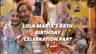 VLOG #369 : LOLA MARIA’S 88TH BIRTHDAY CELEBRATION PART 1