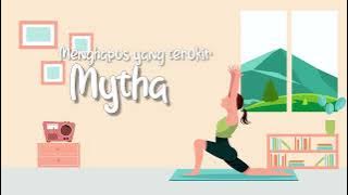 Mytha Lestari - Menghapus Yang Terukir