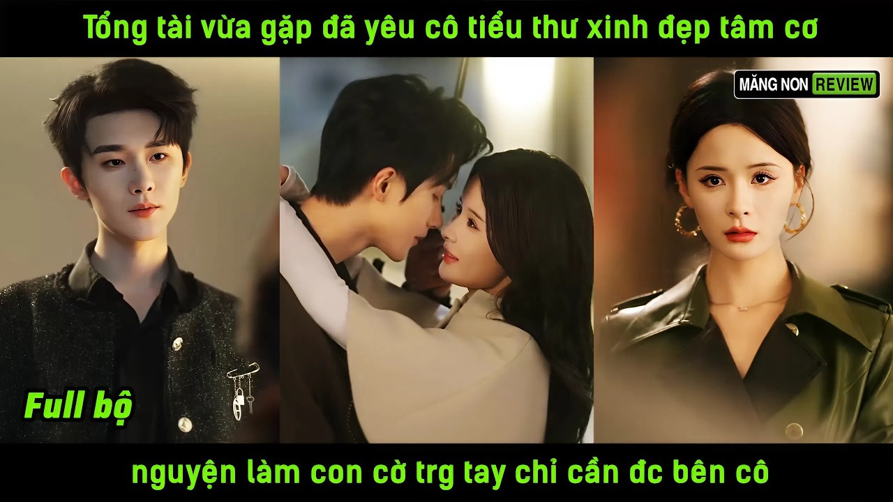 Tổng tài vừa gặp đã yêu cô tiểu thư xinh đẹp tâm cơ nguyện làm con cờ trg tay chỉ cần đc bên cô