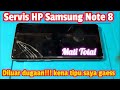 Servis HP Samsung Galaxy Note 8 diluar dugaan#TeksoVlog