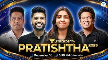 Unacademy PRATISHTHA: 10 Years of Transforming Dreams into Reality