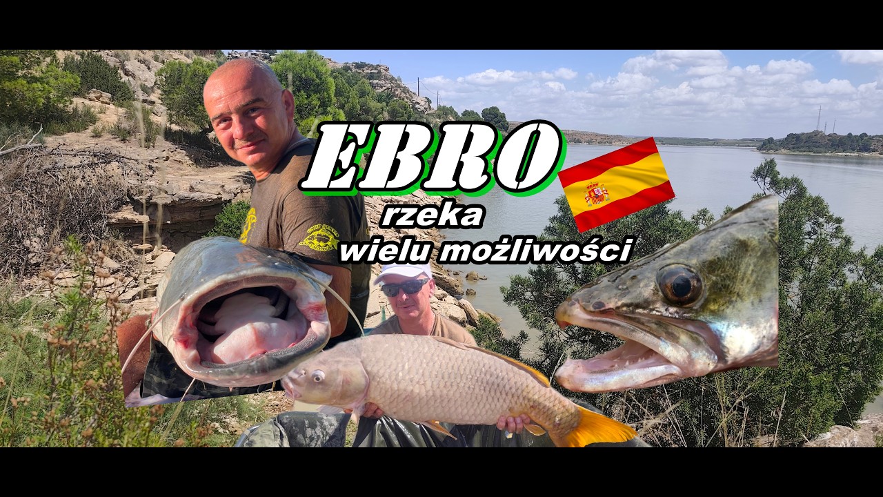 EBRO rzeka wielu możliwości!!!
