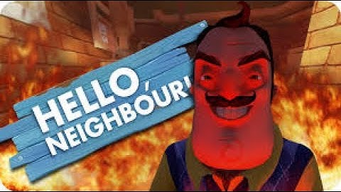 Whats Up Dude!| Hello Neighbour- Part 1