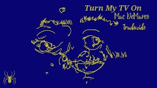 Video thumbnail of "Mac DeMarco - Turn My TV On (Tradução PT-BR) | 🕷️ Conheça mais as músicas 🕸️"