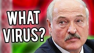 Belarus Denies COVID is Real