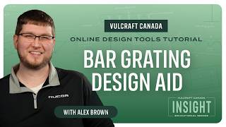 Design Tool Tutorial: Bar Grating Design Aid - Select the Right Bar Grating Size and Type Every Time
