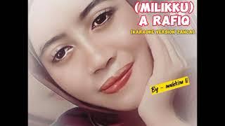 Download lagu Milikku - A Rafiq (Karaoke Version Zanca) #zanca #arafiq #milikku #karaokedangdut