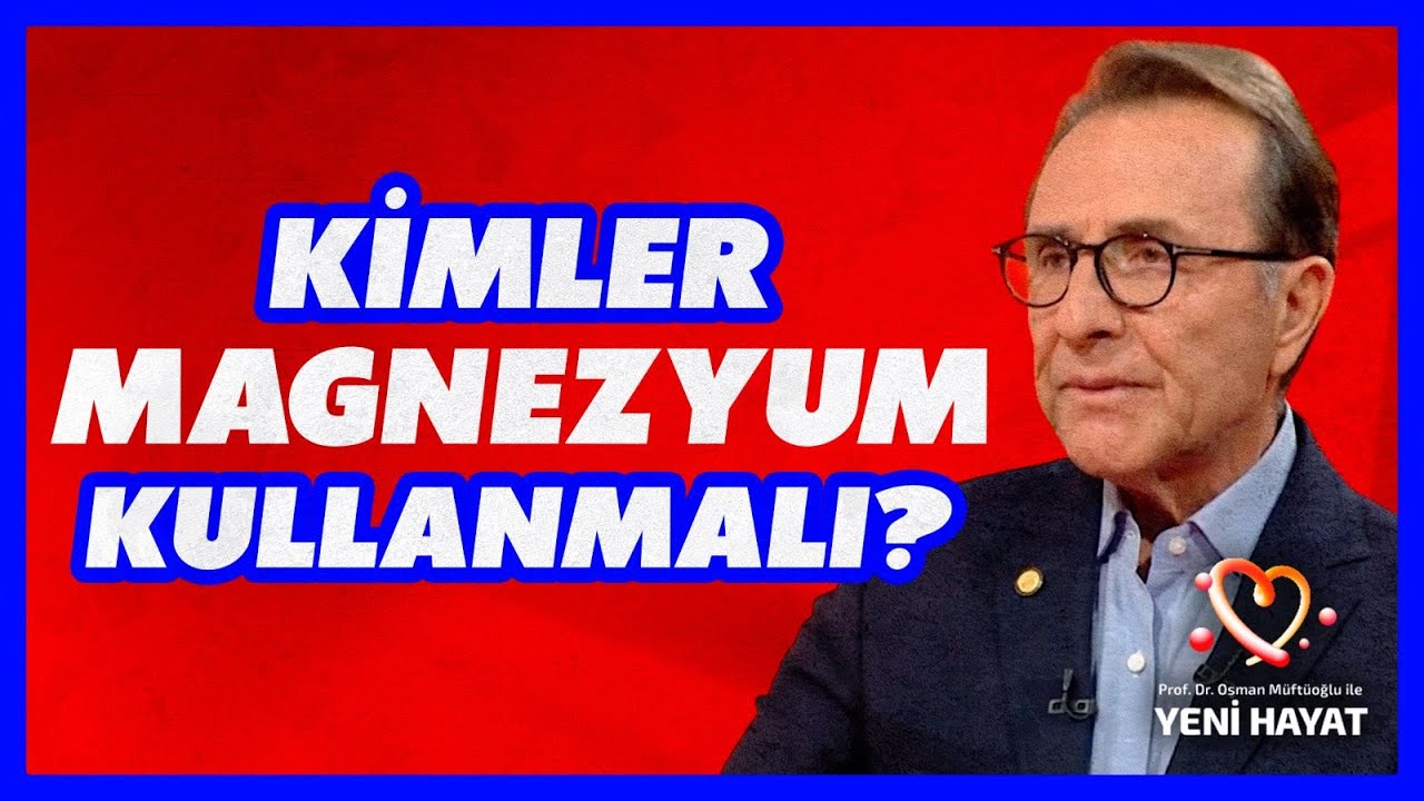 Kim, Hangi Magnezyumu Kullanmalı? Magnezyum Emilimi İçin Olmazsa Olmaz Yöntemler! | Osman Müftüoğlu
